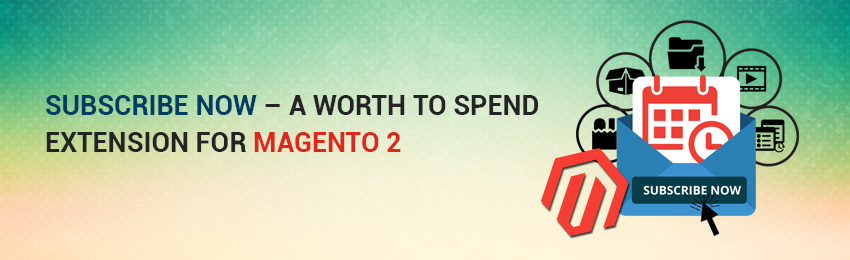 Subscriptions & Recurring Payments for Magento 2 Launched