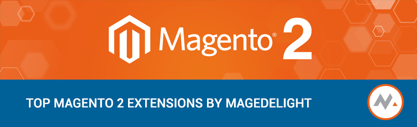 Top Magento 2 Extensions by MageDelight