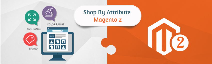 Personalize Shopping with Shop by Attribute Magento 2 Extension