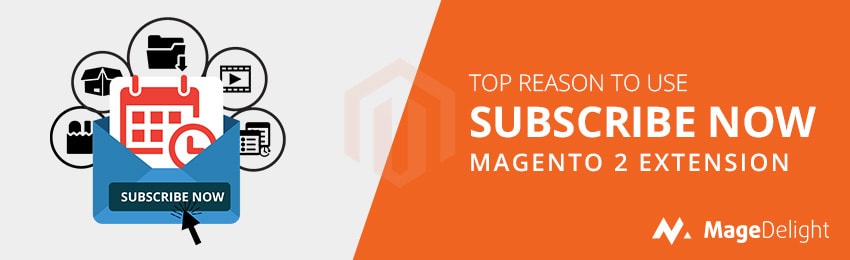 Benefits of Magento 2 Subscription Extension