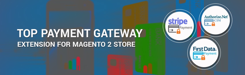 Best Magento 2 Payment Gateways List