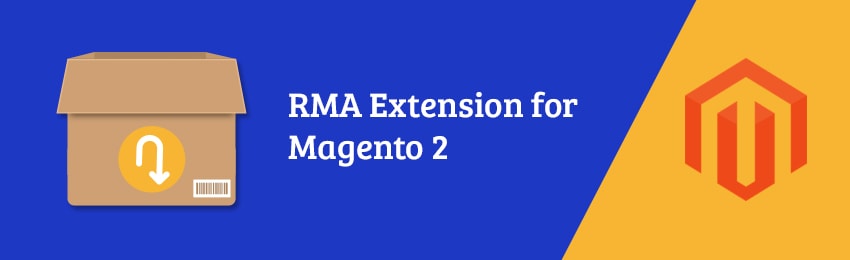 RMA Extension for Magento 2: Features