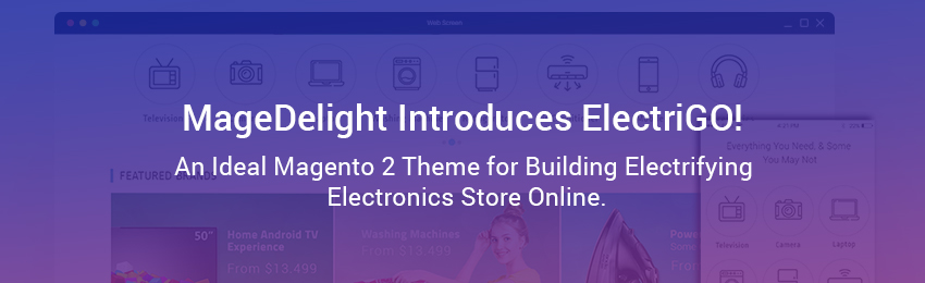 ElectriGO Theme: Launch Electronics Store Fast