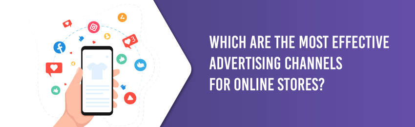 Top Advertising Channels for Online Business