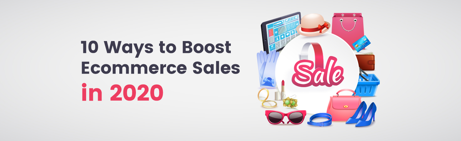 10 Proven Tips to Boost eCommerce Sales