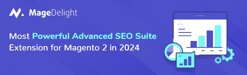 Advanced SEO Suite for Magento 2 – 2024