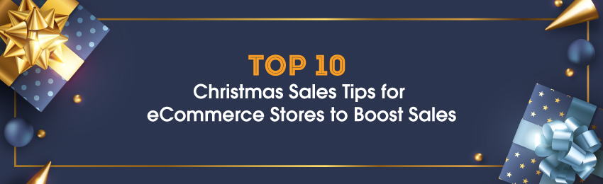 Top 10 Christmas Sales Tips for eCommerce