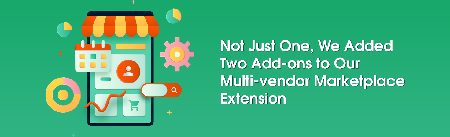 New Add-ons for Multi-Vendor Marketplace