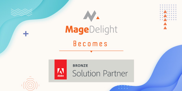 MageDelight is Now an Adobe Bronze Partner