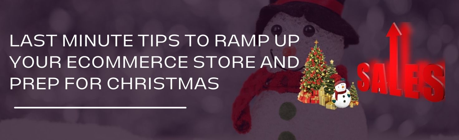 Last-Minute eCommerce Prep for Christmas