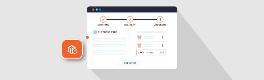 How to Move Cart Total Below Cart Items in Checkout Page in Magento 2?