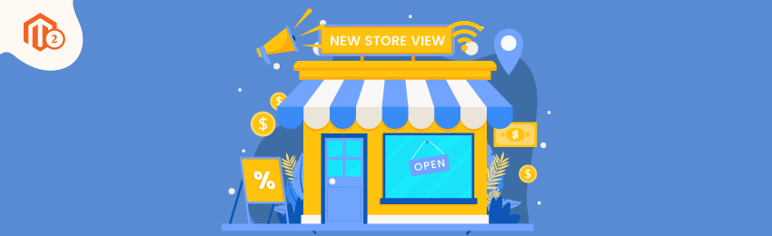 How to Create a New Store View in Magento 2?