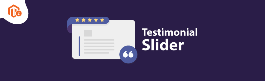 How to Configure Testimonial Slider in Magento 2?