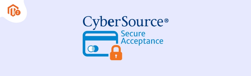 How to Configure Cyber Secure Acceptance to Magento 2?