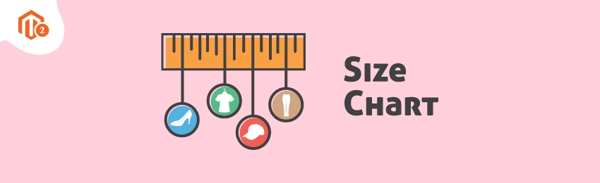 How to Configure Size Chart in Magento 2?