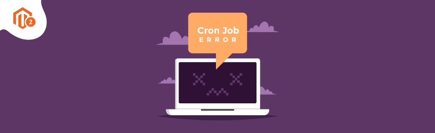 How to Fix Cron Job Error While Magento 2 Upgrade?