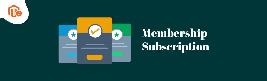 How to Install and Configure Membership Subscription to Magento 2?