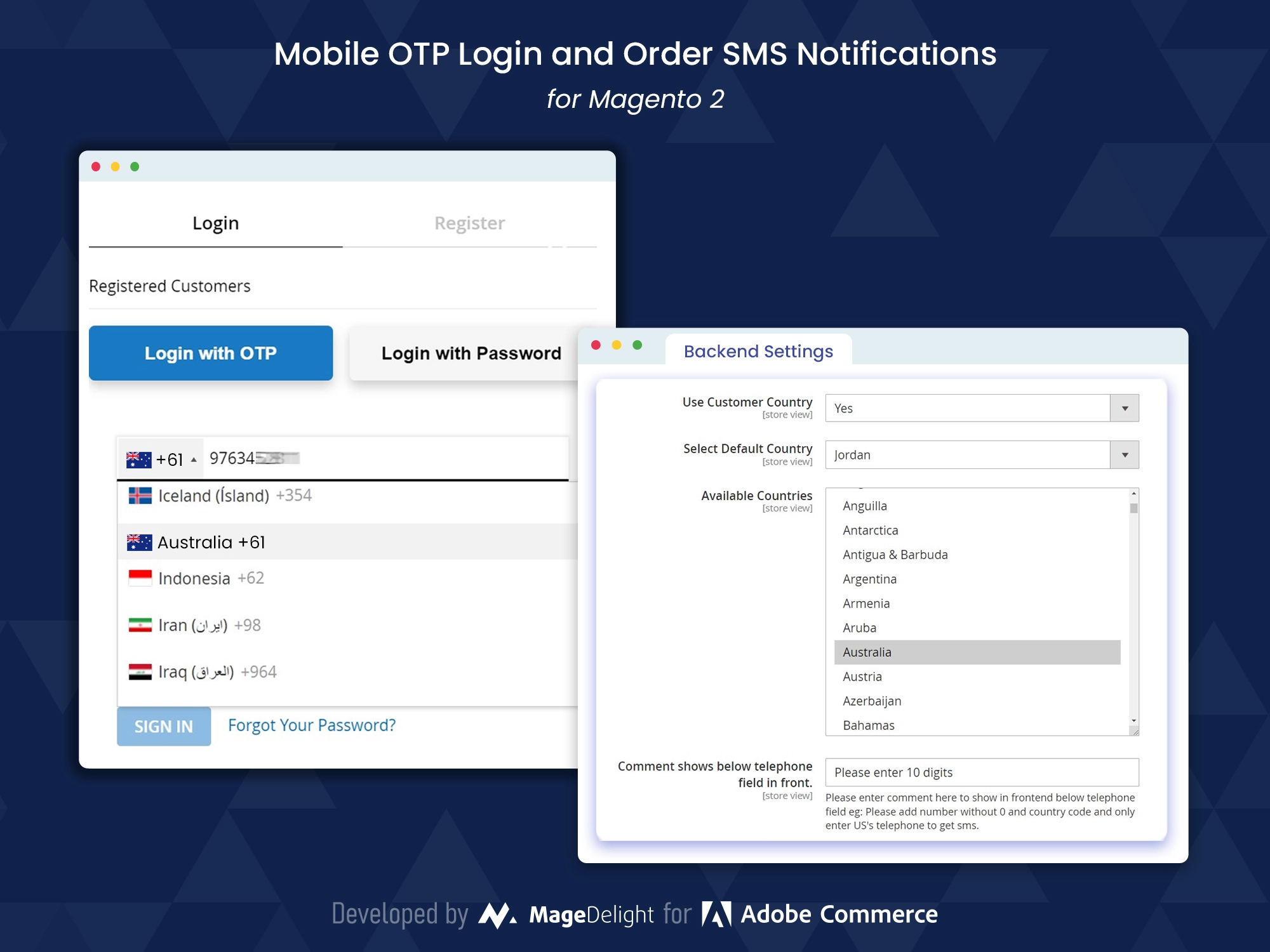 Supports multiple country phone numbers for a seamless login process